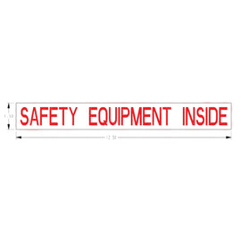 TBB 121511 DECAL, SAEFTY EQUIPMENT INSIDE, 1 in. RE