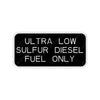 TBB 132801 LABEL, ULTRA LOW SULFUR DIESEL FUEL ONL